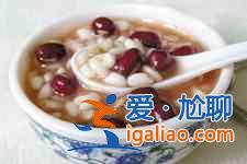 紅豆薏米粥？