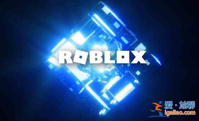 羅布樂思Roblox玩法技巧攻略匯總，新手玩法攻略圖文一覽？