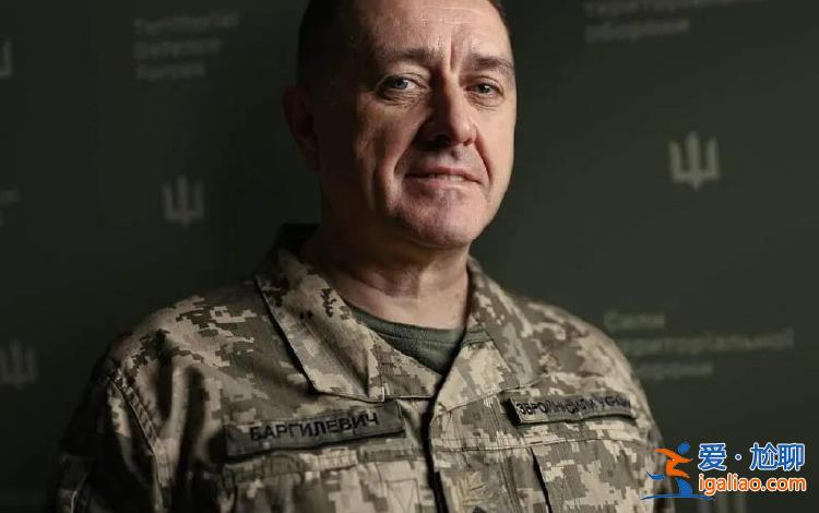 烏克蘭總統任命巴爾吉列維奇為武裝力量總參謀長？